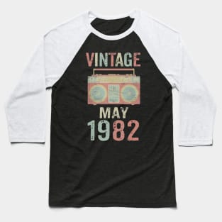 Born May 1982 Vintage Birthday Retro Ghetto Blaster Baseball T-Shirt